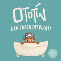 Ototín e la vasca dei pirati - Librerie.coop
