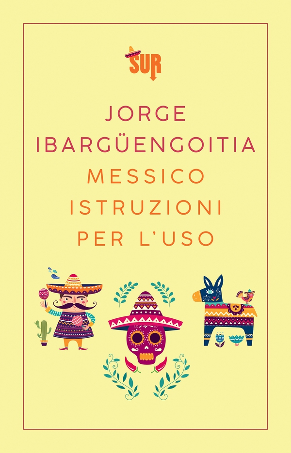 Messico istruzioni per l'uso - Librerie.coop Messico istruzioni per l'uso - Librerie.coop