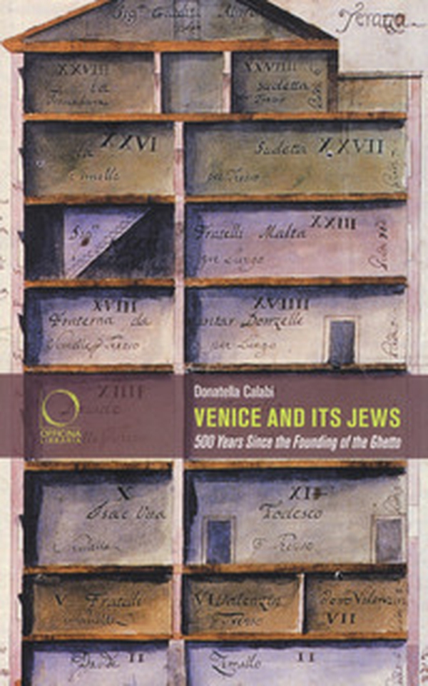 Venice and its jews. 500 years since the founding of the ghetto - Librerie.coop Venice and its jews. 500 years since the founding of the ghetto - Librerie.coop