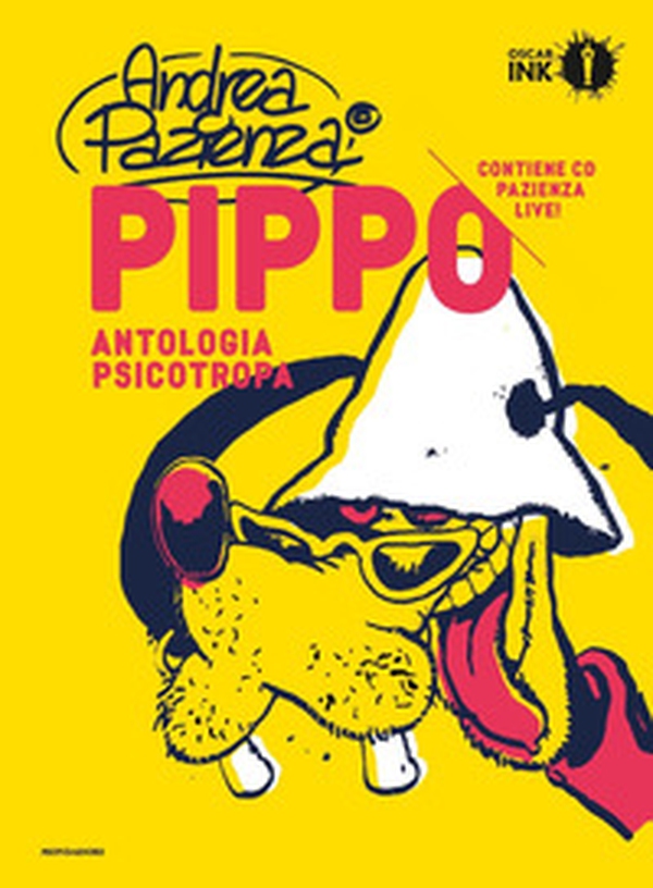 Pippo. Antologia psicotropa - Librerie.coop Pippo. Antologia psicotropa - Librerie.coop