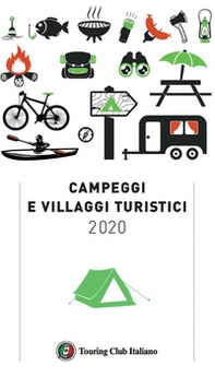 Campeggi e villaggi turistici 2020 - Librerie.coop Campeggi e villaggi turistici 2020 - Librerie.coop