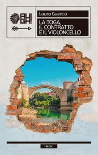 La toga, il contratto e il violoncello - Librerie.coop