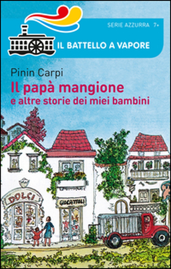 Il papà mangione e altre storie dei miei bambini - Librerie.coop Il papà mangione e altre storie dei miei bambini - Librerie.coop