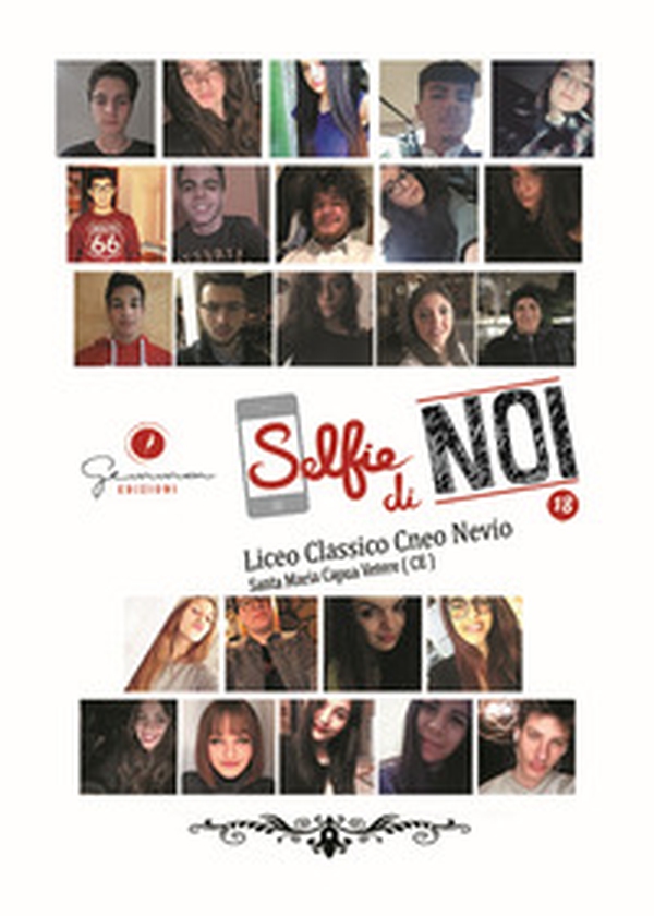 Selfie di noi - Vol. 18 - Librerie.coop Selfie di noi - Vol. 18 - Librerie.coop