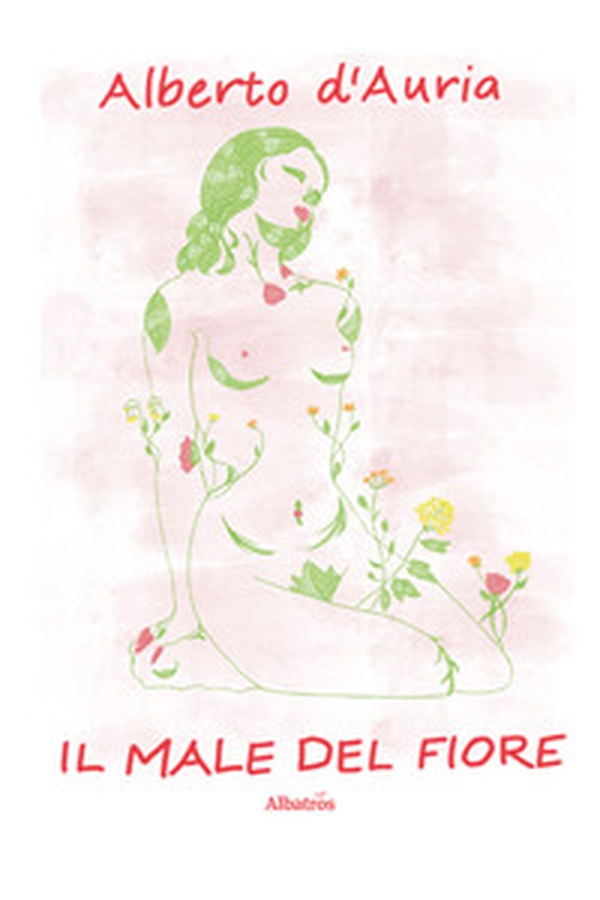 Il male del fiore - Librerie.coop Il male del fiore - Librerie.coop