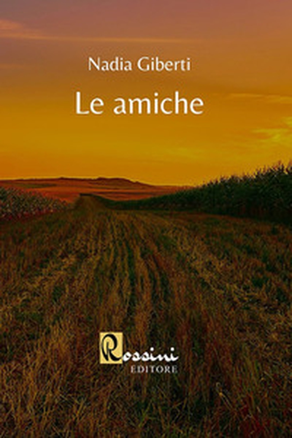 Le amiche - Librerie.coop Le amiche - Librerie.coop