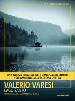 Lago Santo. Un'indagine del commissario Soneri - Librerie.coop