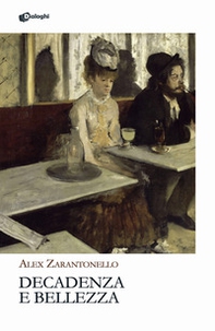 Decadenza e bellezza - Librerie.coop