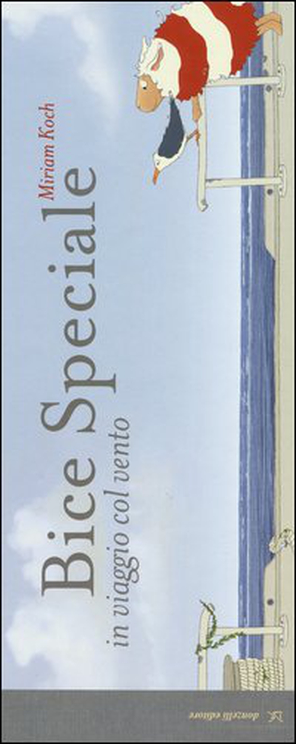 Bice speciale. In viaggio col vento - Librerie.coop Bice speciale. In viaggio col vento - Librerie.coop