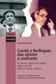 Carniti e Berlinguer: due sinistre a confronto - Librerie.coop Carniti e Berlinguer: due sinistre a confronto - Librerie.coop