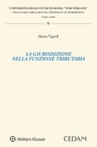 La giurisdizione nella funzione tributaria - Librerie.coop