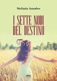 I sette nodi del destino - Librerie.coop