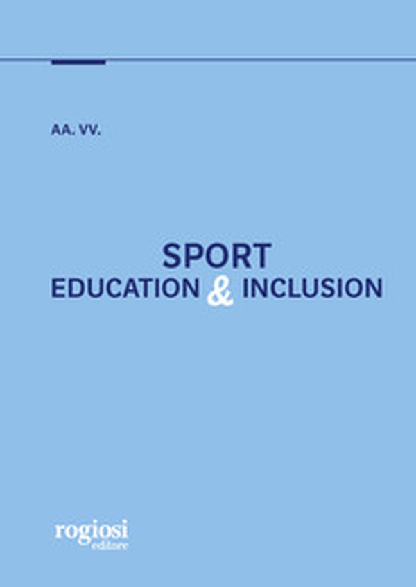 Sport education & inclusion - Librerie.coop Sport education & inclusion - Librerie.coop