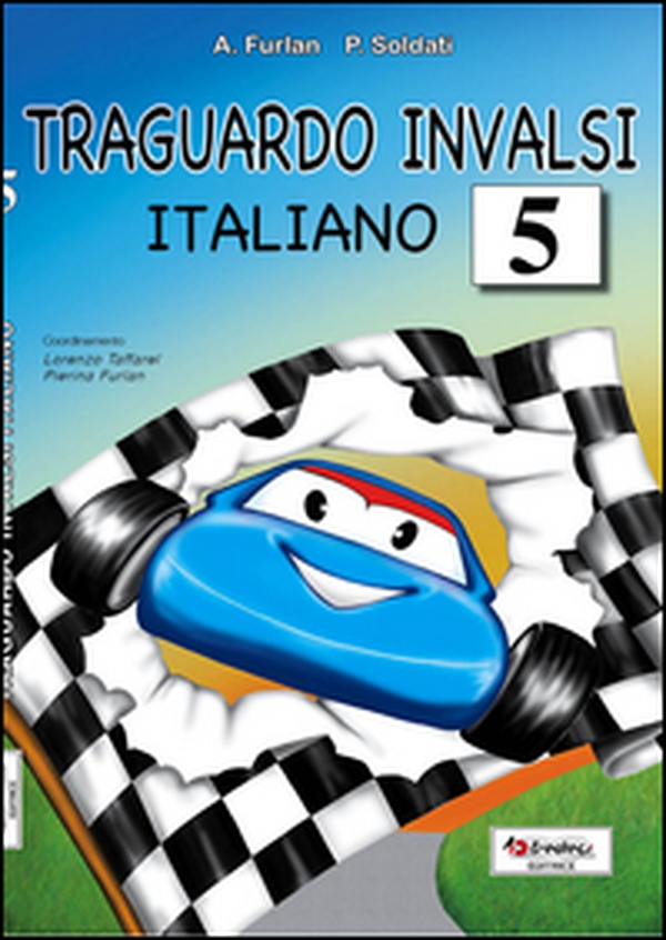Traguardo INVALSI italiano. Per la Scuola elementare - Librerie.coop Traguardo INVALSI italiano. Per la Scuola elementare - Librerie.coop