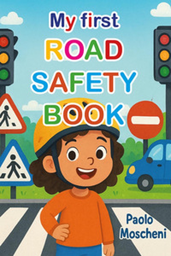My first road safety book - Librerie.coop My first road safety book - Librerie.coop