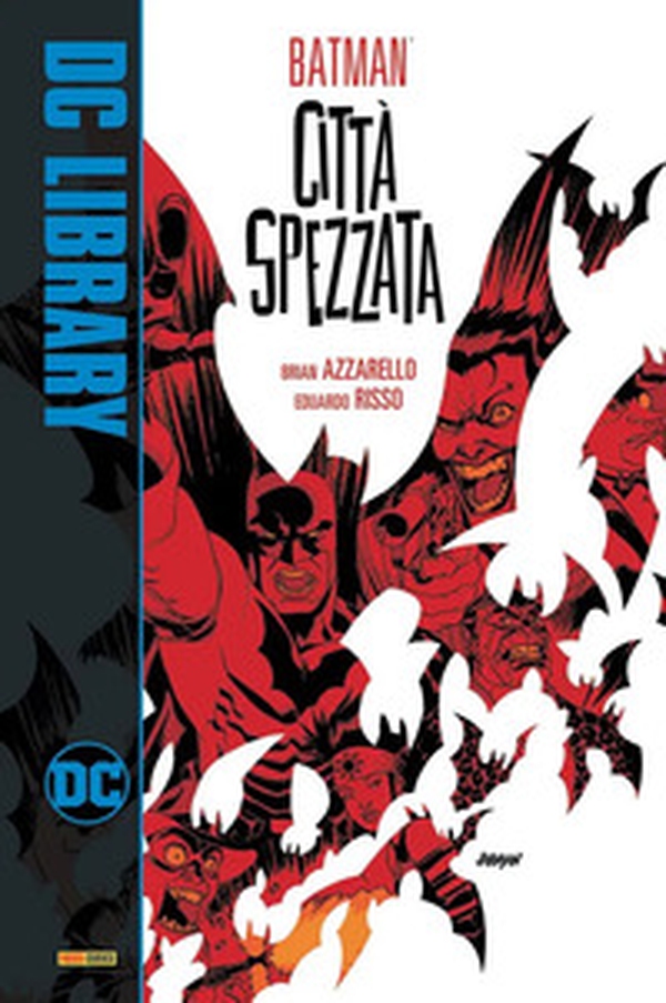 Città spezzata. Batman - Librerie.coop Città spezzata. Batman - Librerie.coop