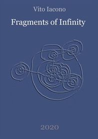 Fragments of infinity - Librerie.coop
