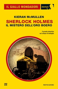 Sherlock Holmes - Il mistero dell'oro boero (Il Giallo Mondadori Sherlock) - Librerie.coop