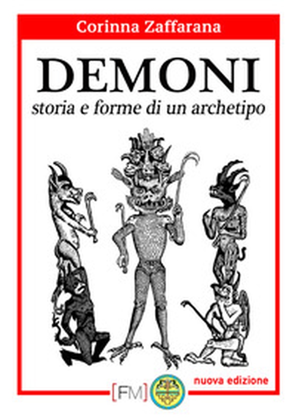 Demoni. Storia e forme di un archetipo - Librerie.coop Demoni. Storia e forme di un archetipo - Librerie.coop