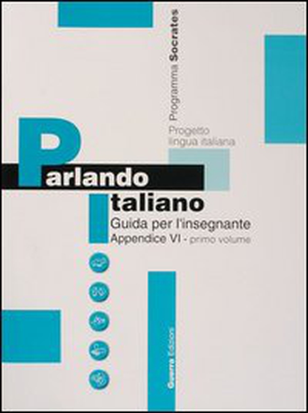Parlando italiano. Guida per l'insegnante. 6ª appendice in portoghese - Vol. 1 - Librerie.coop Parlando italiano. Guida per l'insegnante. 6ª appendice in portoghese - Vol. 1 - Librerie.coop
