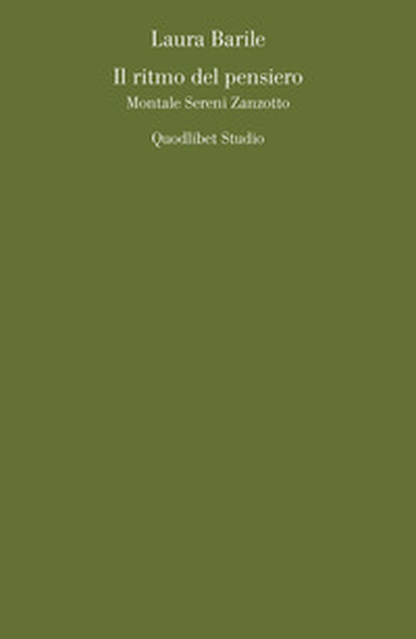 Il ritmo del pensiero. Montale Sereni Zanzotto - Librerie.coop Il ritmo del pensiero. Montale Sereni Zanzotto - Librerie.coop