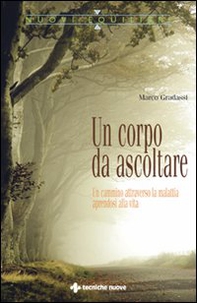 Un corpo da ascoltare - Librerie.coop