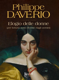 Elogio delle donne (per fortuna sono diverse dagli uomini) - Librerie.coop