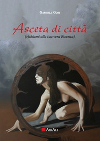 Asceta di città - Librerie.coop