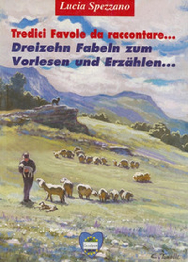 Tredici favole da raccontare... -Dreizehn Fabeln zum Vorlesen und Erzählen... - Librerie.coop Tredici favole da raccontare... -Dreizehn Fabeln zum Vorlesen und Erzählen... - Librerie.coop