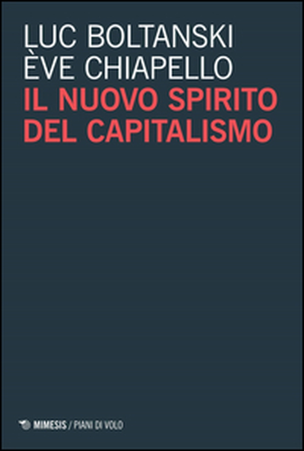 Il nuovo spirito del capitalismo - Librerie.coop Il nuovo spirito del capitalismo - Librerie.coop