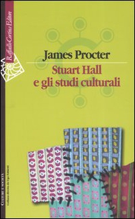Stuart Hall e gli studi culturali - Librerie.coop