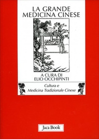 La grande medicina cinese - Librerie.coop