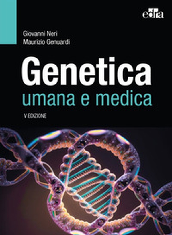 Genetica umana e medica - Librerie.coop Genetica umana e medica - Librerie.coop