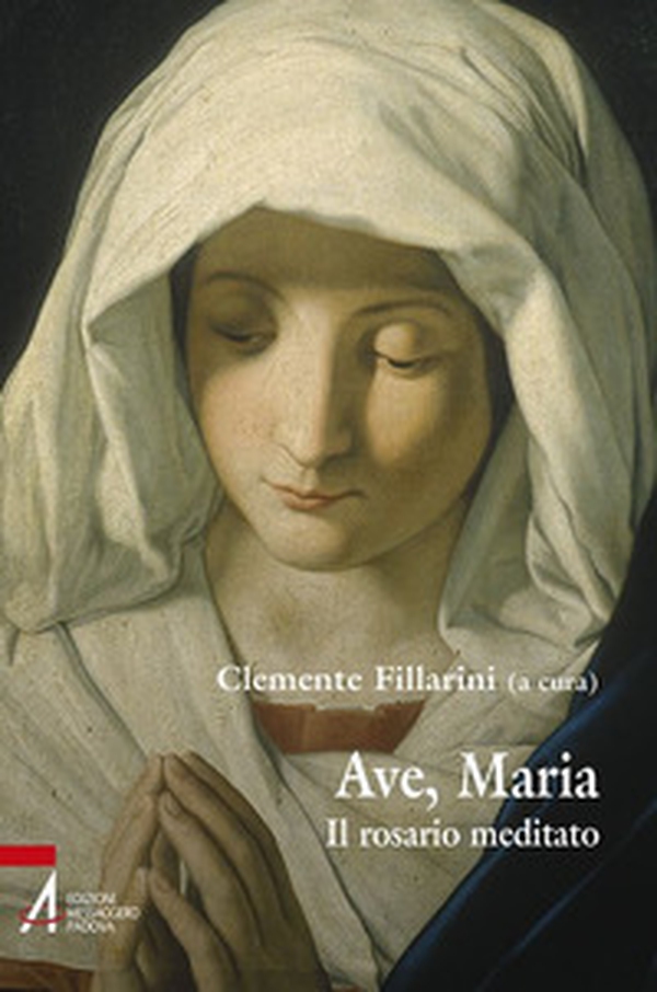 Ave Maria. Il rosario meditato - Librerie.coop Ave Maria. Il rosario meditato - Librerie.coop