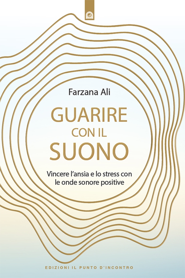 Guarire con il suono - Librerie.coop Guarire con il suono - Librerie.coop