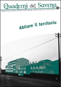 Quaderni del Savena. Strumenti, studi e documenti dell'archivio storico comunale «Carlo Berti Pichat» di San Lazzaro di Savena - Vol. 11 - Librerie.coop