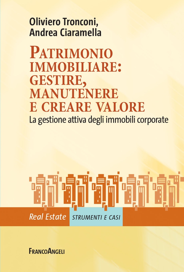 Patrimonio immobiliare: gestire, manutenere e creare valore - Librerie.coop Patrimonio immobiliare: gestire, manutenere e creare valore - Librerie.coop