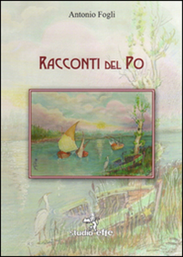 Racconti del Po - Librerie.coop Racconti del Po - Librerie.coop