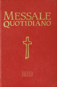 Messale quotidiano. Festivo e feriale. Letture bibliche dal Nuovo Lezionario CEI - Librerie.coop