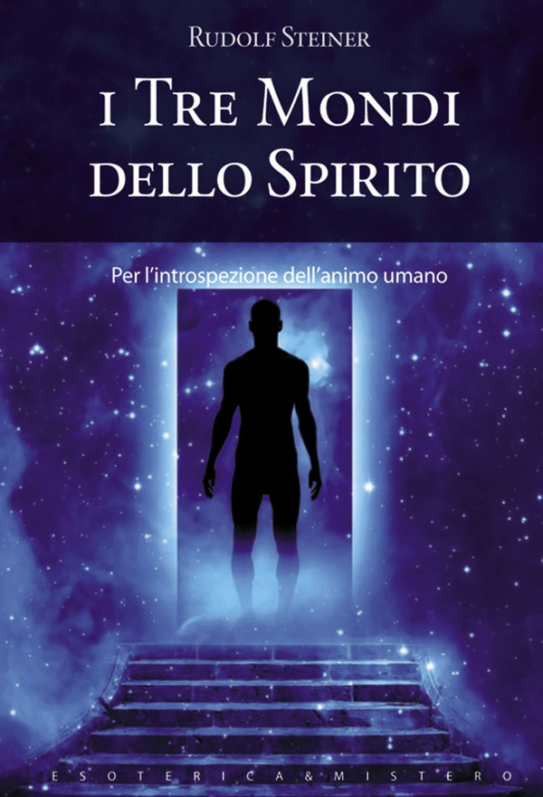 I tre mondi dello spirito - Librerie.coop I tre mondi dello spirito - Librerie.coop
