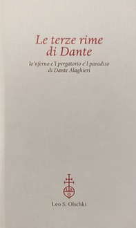 Le terze rime di Dante. Lo'nferno e'l pvrgatorio e'l paradiso di Dante Alaghieri. Riproduzione facsimilare dell'Aldina 1502 - Librerie.coop