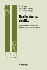 Qualità, ricerca, didattica. Quale sistema europeo per l'istruzione superiore? - Librerie.coop