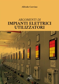 Argomenti di impianti elettrici utilizzatori - Librerie.coop