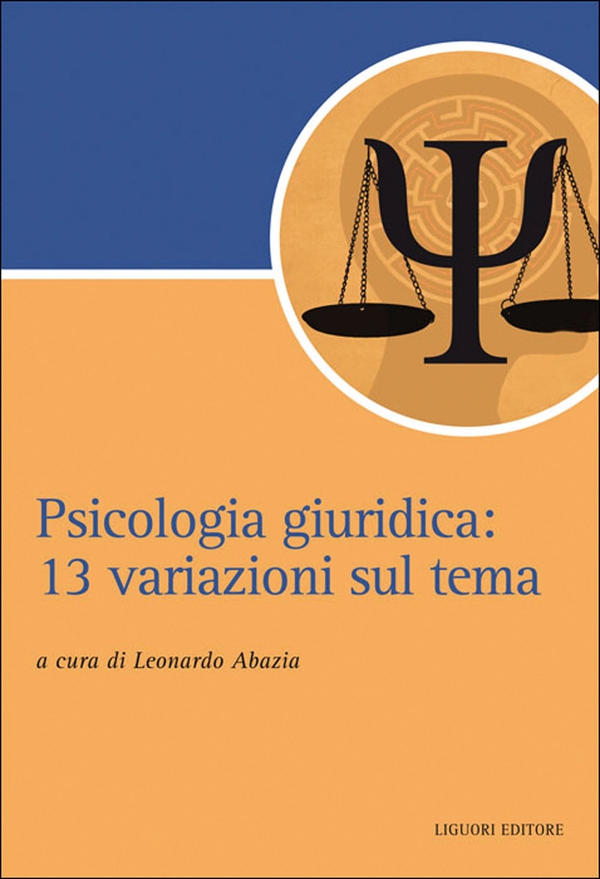 Psicologia giuridica - Librerie.coop Psicologia giuridica - Librerie.coop