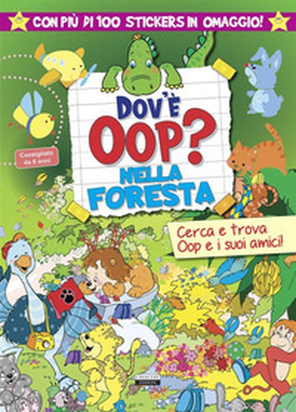 Dov'è Oop? Nella foresta. Libro-gioco. Con 100 adesivi in omaggio - Librerie.coop Dov'è Oop? Nella foresta. Libro-gioco. Con 100 adesivi in omaggio - Librerie.coop