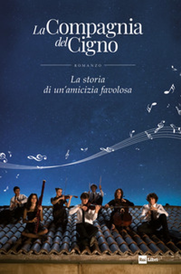 La Compagnia del Cigno. La storia di un'amicizia favolosa - Librerie.coop La Compagnia del Cigno. La storia di un'amicizia favolosa - Librerie.coop