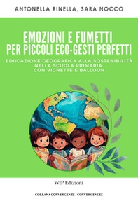 Emozioni e fumetti per piccoli eco-gesti perfetti - Librerie.coop