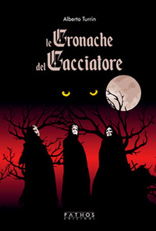 Le cronache del cacciatore - Librerie.coop Le cronache del cacciatore - Librerie.coop