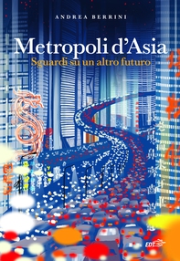 Metropoli d'Asia - Librerie.coop Metropoli d'Asia - Librerie.coop