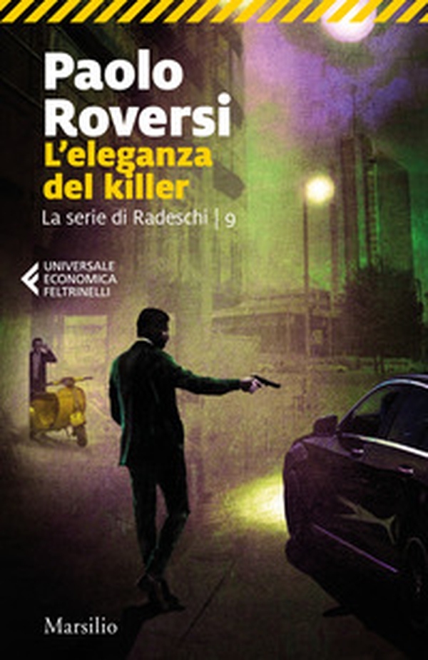 L'eleganza del killer. La serie di Radeschi - Vol. 9 - Librerie.coop L'eleganza del killer. La serie di Radeschi - Vol. 9 - Librerie.coop